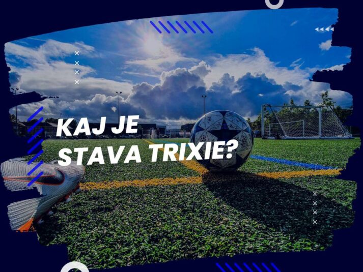 Trixie Bet Strategije in Kako jo Uporabiti